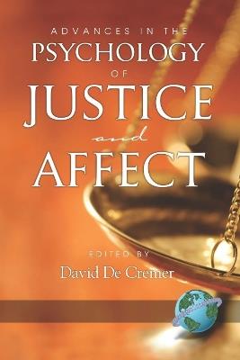 Advances in the Psychology of Justice and Affect - cover