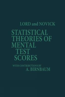 Statistical Theories of Mental Test Scores - cover