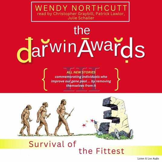 The Darwin Awards III: Survival of The Fittest