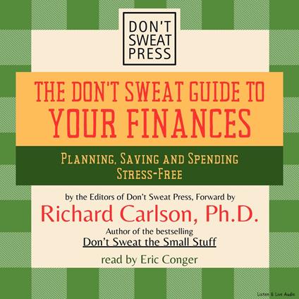 The Don't Sweat Guide To Your Finances