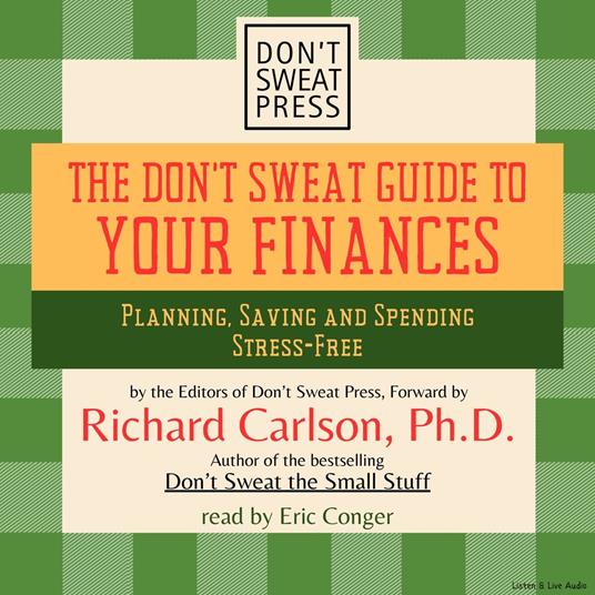 The Don't Sweat Guide To Your Finances