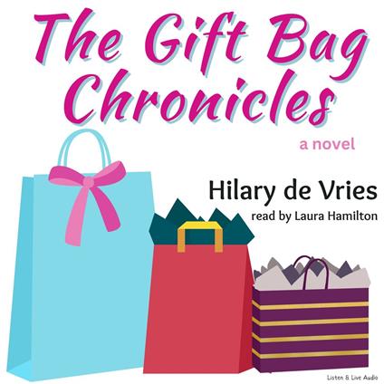The Gift Bag Chronicles