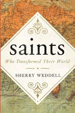 saints Who Transformed Their World