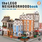 The Lego Neighborhood Book 2: Build Your Own City!