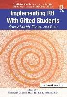 Implementing RtI With Gifted Students: Service Models, Trends, and Issues - Mary Ruth Coleman,Susan K. Johnsen - cover