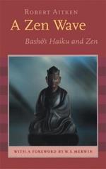 A Zen Wave: Basho's Haiku and Zen