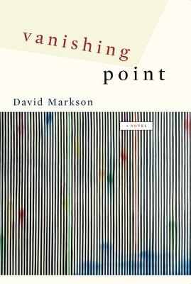 Vanishing Point: A Novel - David Markson - cover