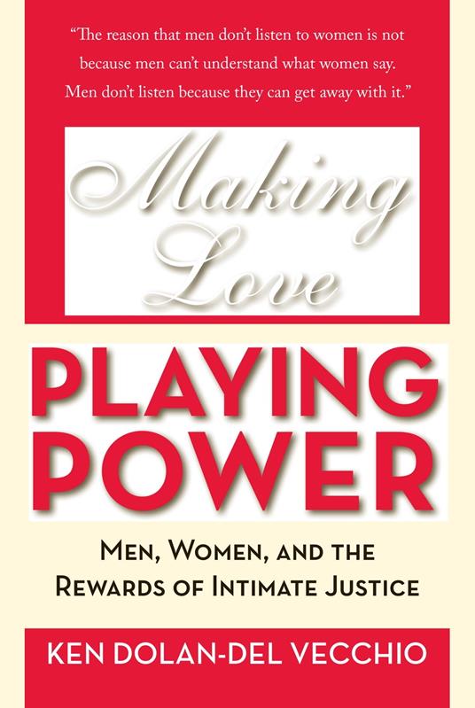 Making Love, Playing Power