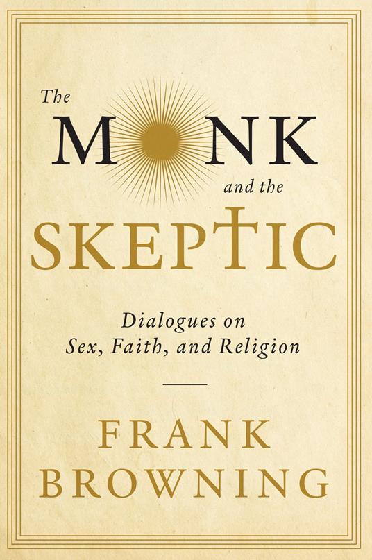 The Monk and the Skeptic