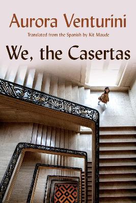 We, the Casertas - Aurora Venturini - cover