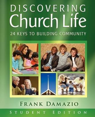 Discovering Church Life - Student Edition - Frank Damazio - cover