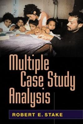 Multiple Case Study Analysis - Robert E. Stake - cover