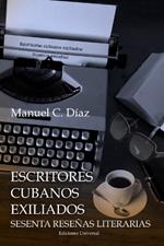 Escritores Cubanos Exiliados Sesenta Resenas Literarias