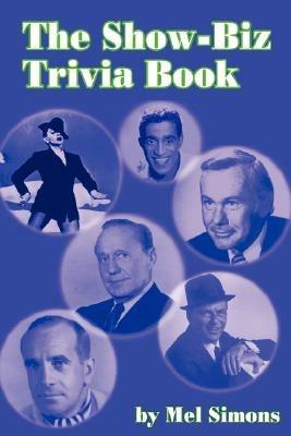 The Show-Biz Trivia Book - Mel Simons - cover