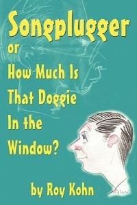 Songplugger, or How Much Is That Doggie in the Window? - Roy Kohn - cover