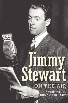 Jimmy Stewart on the Air - Charles Reinhart - cover