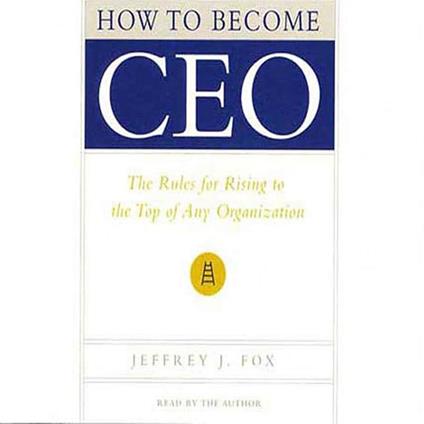 How to Become CEO