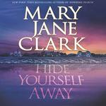 Hide Yourself Away