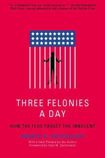 Three Felonies A Day