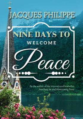 Nine Days to Welcome Peace - Fr. Jacques Philippe - cover