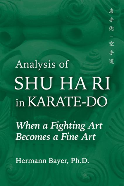 Analysis of Shu Ha Ri in Karate-Do