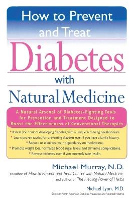 How to Prevent and Treat Diabetes with Natural Medicine - Michael Murray - cover