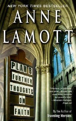 Plan B: Further Thoughts on Faith - Anne Lamott - cover