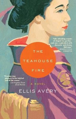 The Teahouse Fire - Ellis Avery - cover