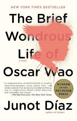The Brief Wondrous Life of Oscar Wao (Pulitzer Prize Winner) - Junot Diaz - cover