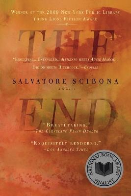 The End: A Novel - Salvatore Scibona - cover