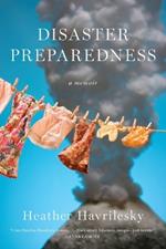 Disaster Preparedness: A Memoir