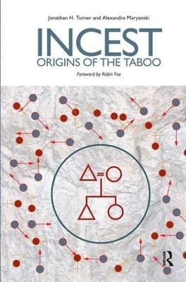 Incest: Origins of the Taboo - Jonathan H. Turner,Alexandra Maryanski - cover