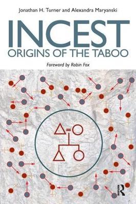 Incest: Origins of the Taboo - Jonathan H. Turner,Alexandra Maryanski - cover