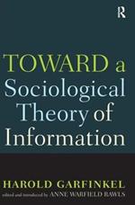 Toward a Sociological Theory of Information