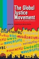 Global Justice Movement: Cross-national and Transnational Perspectives