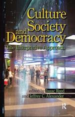 Culture, Society, and Democracy: The Interpretive Approach