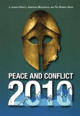 Peace and Conflict 2010 - J. Joseph Hewitt,Jonathan Wilkenfeld,Ted Robert Gurr - cover