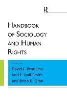 Handbook of Sociology and Human Rights - David L. Brunsma,Keri E. Lyall Smith,Brian K Gran - cover