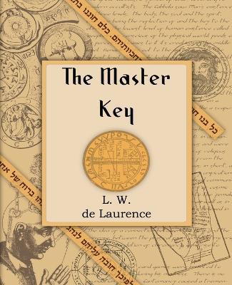 The Master Key (1914) - L W de Laurence - cover