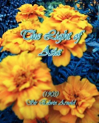 The Light of Asia (1903) - Edwin Arnold - cover