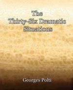 The Thirty-Six Dramatic Situations