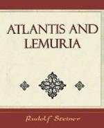 Atlantis and Lemuria - 1911