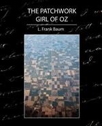 The Patchwork Girl of Oz