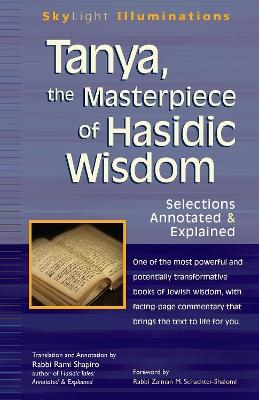 Tanya, the Masterpeice of Hasidic Wisdom: Selections Annotated  & Explained - cover
