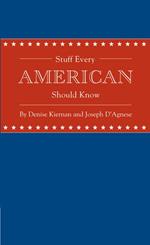 Stuff Every American Should Know