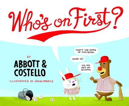 Who's on First? - Abbott Bud,Costello Lou - ebook