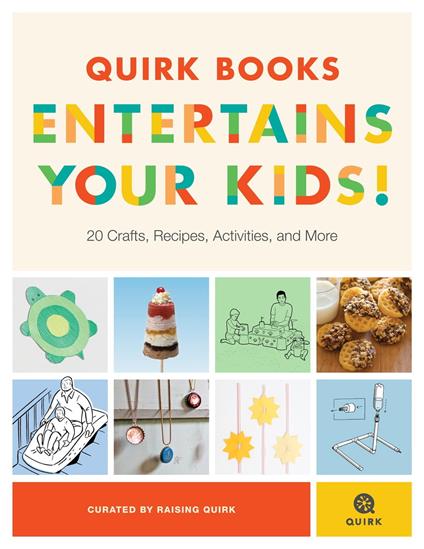 Quirk Books Entertains Your Kids