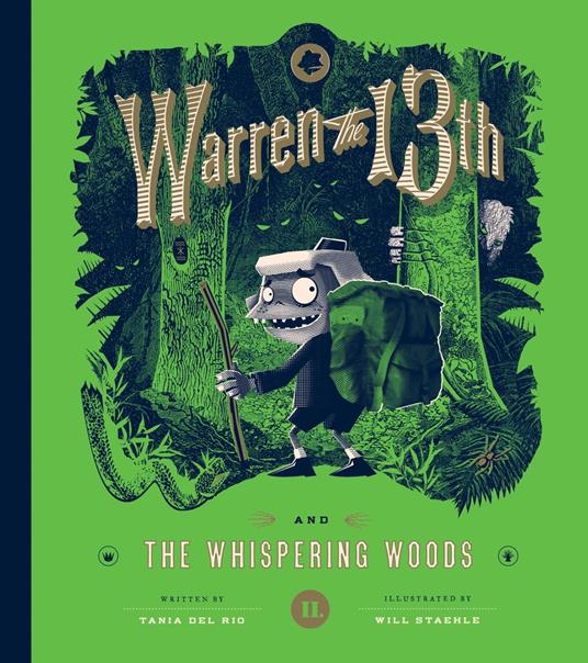 Warren the 13th and the Whispering Woods - Tania Del Rio,Will Staehle - ebook