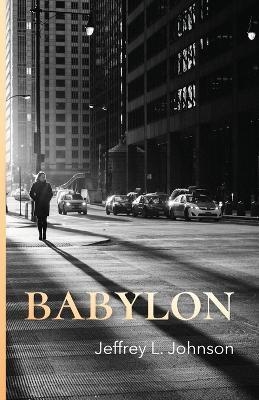 Babylon - Jeffrey L Johnson - cover