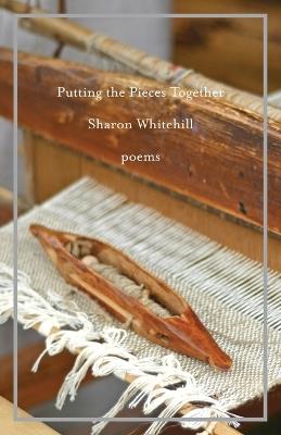 Putting the Pieces Together - Sharon Whitehill - cover